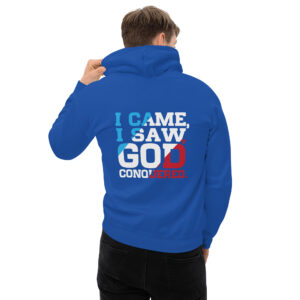 i came, i saw, god conquered ! men's hoodie