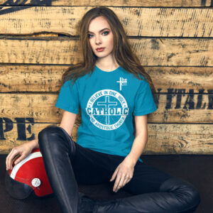 i believe in one, holy, catholic and apostolic church women's t shirt