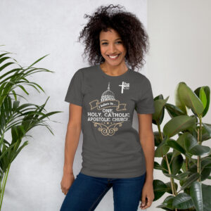 i believe in one, holy, catholic and apostolic church women's t shirt