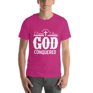 i came i saw god conquered women's christian t shirt