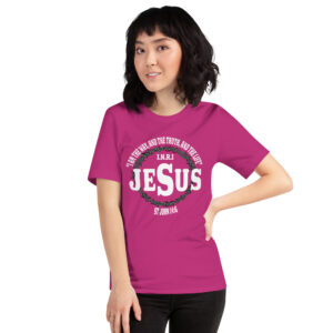 i am the way, the truth and the life women's christian t shirt