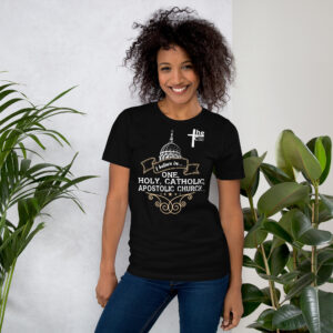 i believe in one, holy, catholic and apostolic church women's t shirt