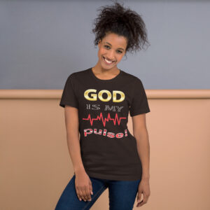 god is my pulse women's christian t shirt