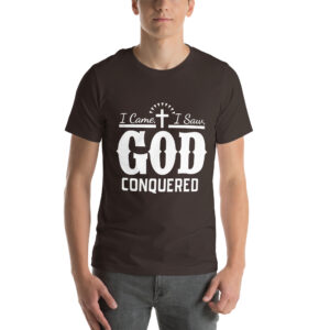 Christian Range i came i saw god conquered women's christian t shirt