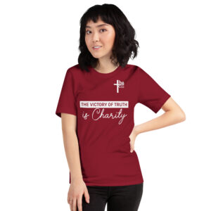the victory of truth is charity women's t shirt