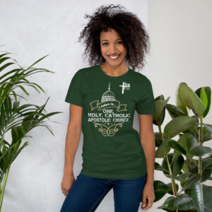 i believe in one, holy, catholic and apostolic church women's t shirt