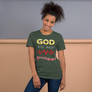 god is my pulse women's christian t shirt