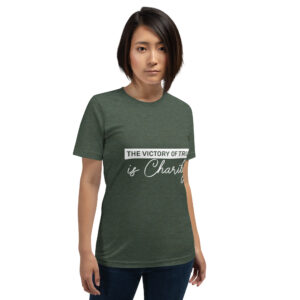the victory of truth is charity women's christian t shirt