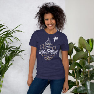 i believe in one, holy, catholic and apostolic church women's t shirt