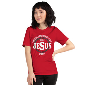i am the way, the truth and the life women's christian t shirt