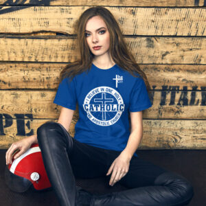 i believe in one, holy, catholic and apostolic church women's t shirt