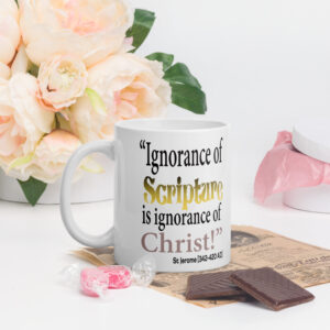 ignorance of scripture by st jerome white glossy mug