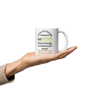 pray and work by st augustine white glossy mug