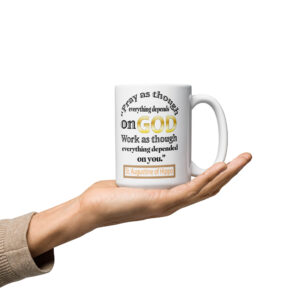 pray and work by st augustine white glossy mug
