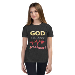 god is my pulse children's christian t shirt