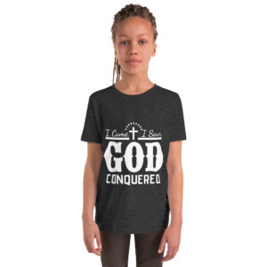 i came i saw god conquered children's christian t shirt