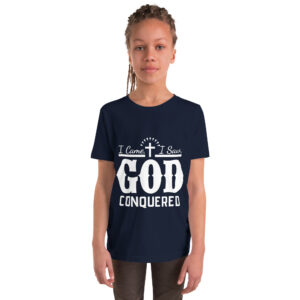 i came i saw god conquered children's christian t shirt