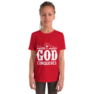 i came i saw god conquered children's christian t shirt