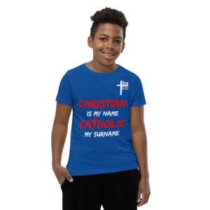 christian is my name, catholic my surname children's t shirt