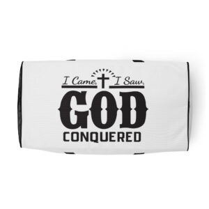 i came, i saw, god conquered! duffle bag
