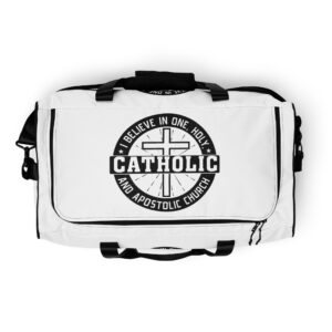 i believe in one, holy, catholic and apostolic church duffle bag