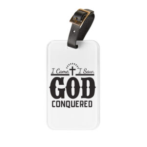i came, i saw, god conquered luggage tag