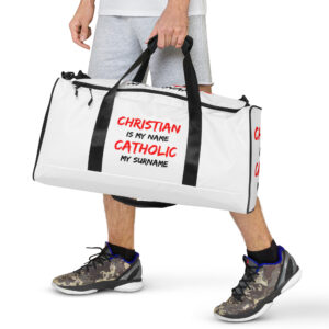 christian is my name, catholic my surname duffle bag