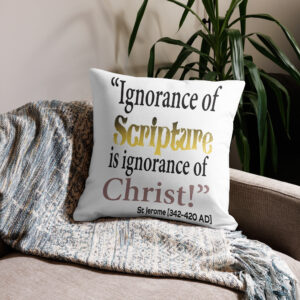 ignorance of scripture, is ignorance of christ st jerome premium pillow