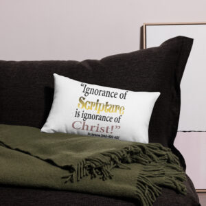 ignorance of scripture is ignorance of christ st jerome premium pillow case