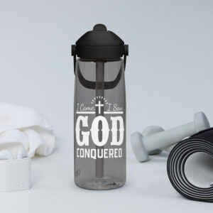 i came, i saw, god conquered flip straw water bottle