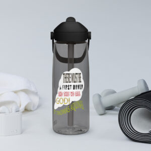 there is a first mover god flip straw water bottle
