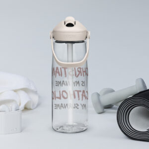 christian is my name, catholic my surname flip straw water bottle