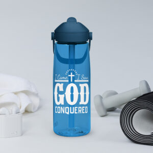 i came, i saw, god conquered flip straw water bottle