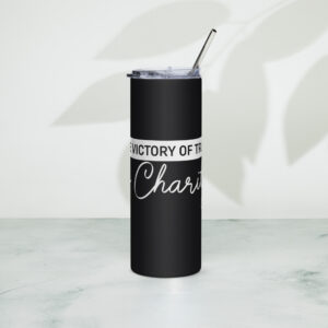 victory of truth is charity stainless steel tumbler