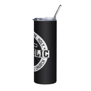 one, holy, catholic, apostolic church stainless steel tumbler