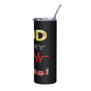 god is my pulse stainless steel tumbler