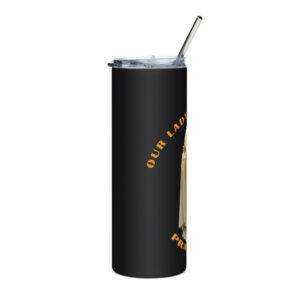 our lady of fatima, pray for us stainless steel tumbler