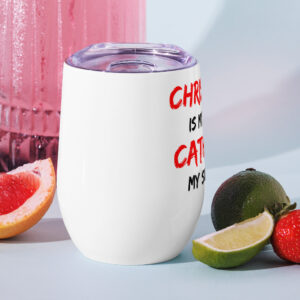 christian is my name, catholic my surname wine tumbler